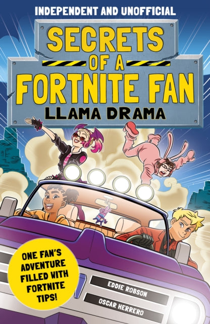 Secrets of a Fortnite Fan 3: Llama Drama (Independent & Unofficial)-9781839351211