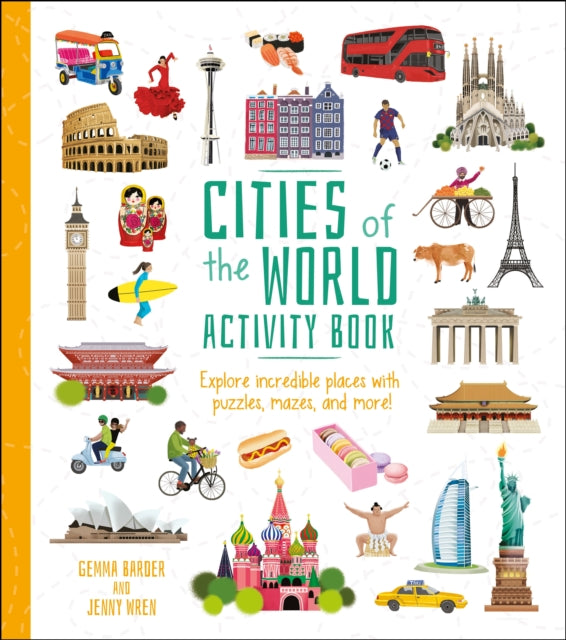 Cities of the World Activity Book : Explore Incredible Places with Puzzles, Mazes, and more!-9781839405945
