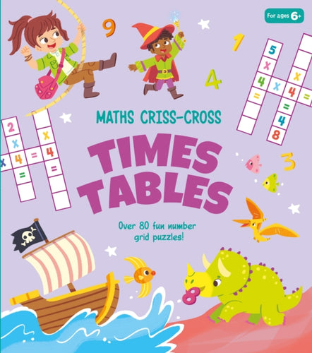 Maths Criss-Cross Times Tables : Over 80 Fun Number Grid Puzzles!-9781839407185