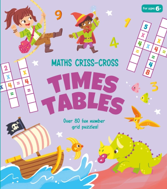 Maths Criss-Cross Times Tables : Over 80 Fun Number Grid Puzzles!-9781839407185