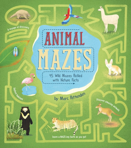 Animal Mazes : 45 Wild Mazes Packed with Nature Facts-9781839407208