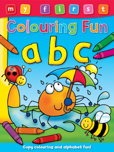 My First Colouring Fun: ABC-9781841358901