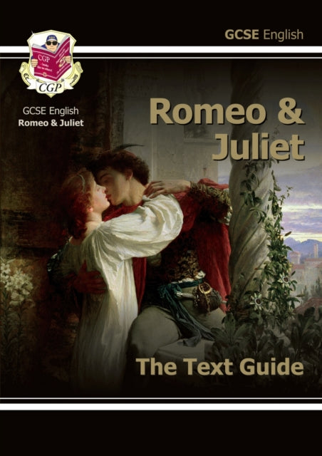 GCSE English Shakespeare Text Guide - Romeo & Juliet includes Online Edition & Quizzes-9781841461182