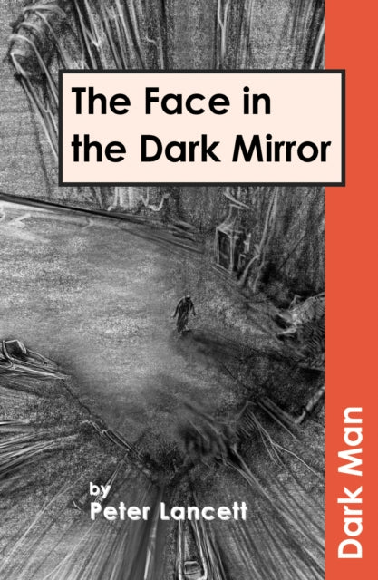 The Face in the Dark Mirror-9781841674117