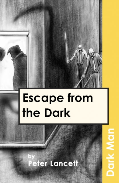 Escape from the Dark-9781841674162