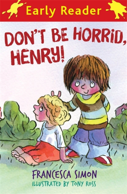 Horrid Henry Early Reader: Don't Be Horrid, Henry! : Book 1-9781842556726
