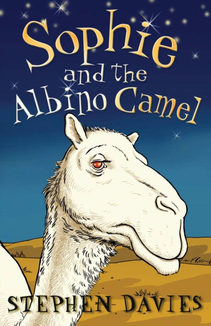 Sophie and the Albino Camel-9781842705513