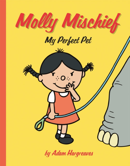 Molly Mischief: My Perfect Pet-9781843653424