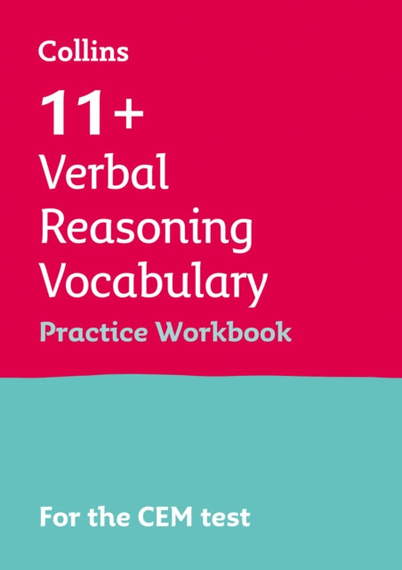 11+ Verbal Reasoning Vocabulary Practice Workbook : For the Cem Tests-9781844198993