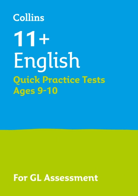 11+ English Quick Practice Tests Age 9-10 (Year 5) : For the Gl Assessment Tests-9781844199143