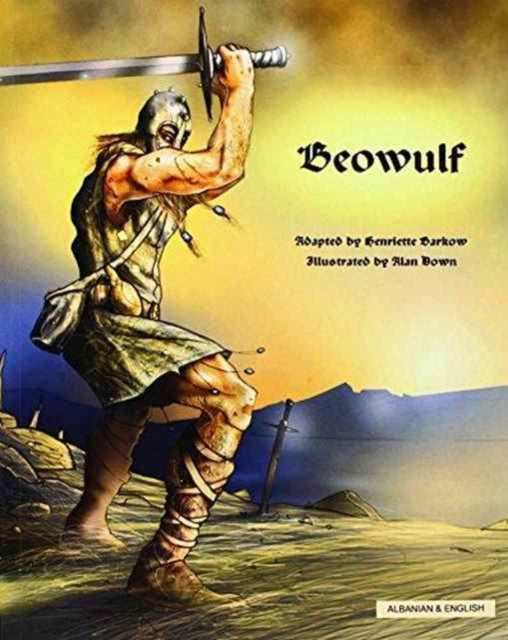 Beowulf in Albanian and English : An Anglo-Saxon Epic-9781844440221