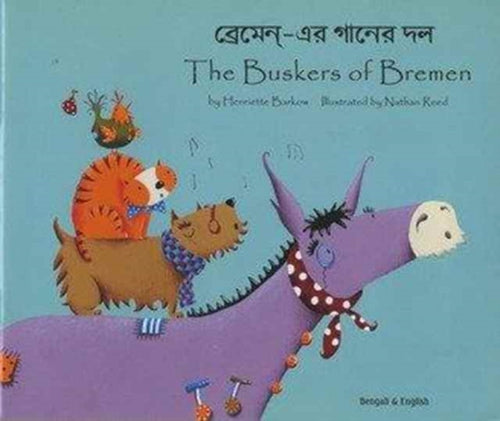 The Buskers of Bremen in Bengali and English-9781844443017