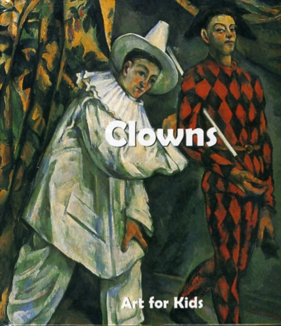 Art for Kids: Clowns-9781844847617