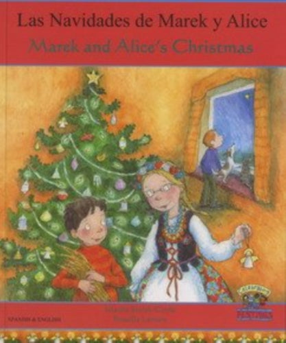 Marek and Alice's Christmas in Spanish and English-9781846115141
