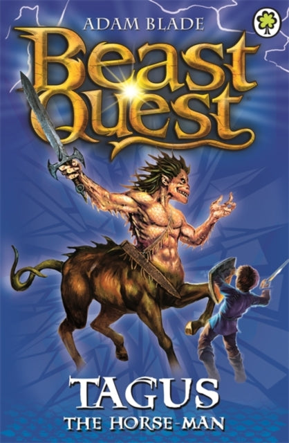 Beast Quest: Tagus the Horse-Man : Series 1 Book 4-9781846164866