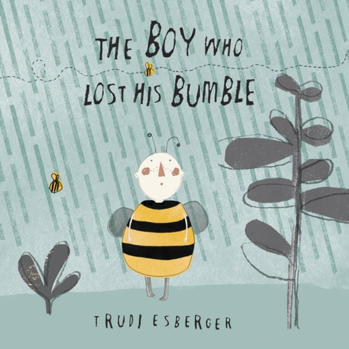 The Boy who lost his Bumble-9781846436611