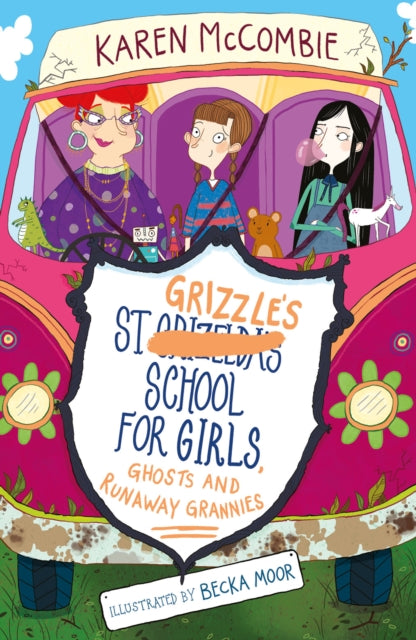 St Grizzle's School for Girls, Ghosts and Runaway Grannies-9781847158130