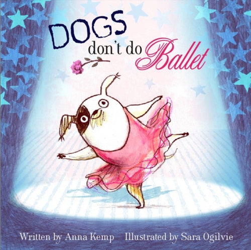Dogs Don't Do Ballet-9781847384744