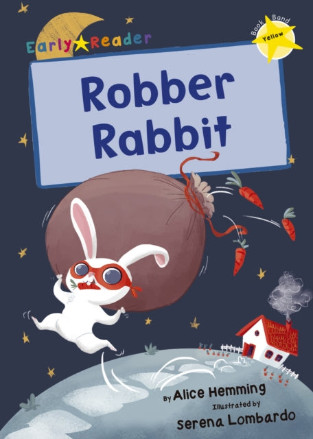 Robber Rabbit : (Yellow Early Reader)-9781848863668