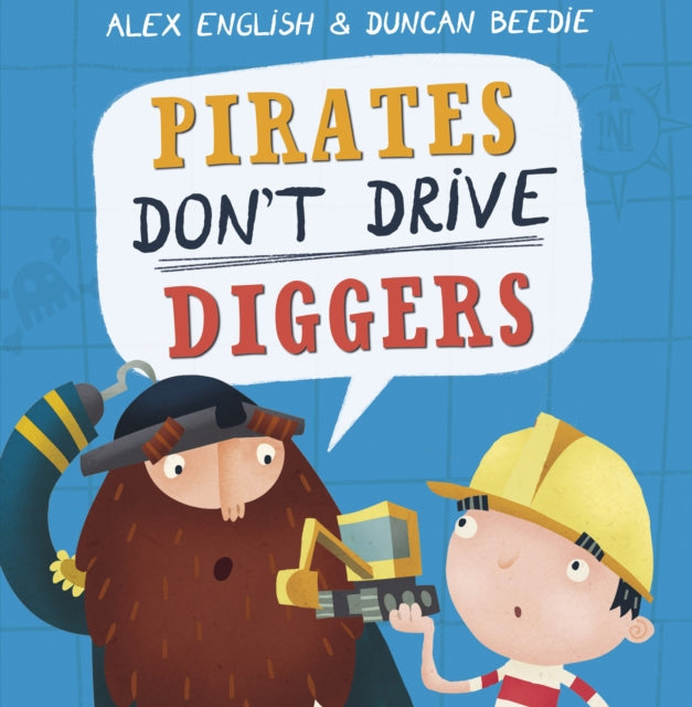 Pirates Don't Drive Diggers : New Edition-9781848866386