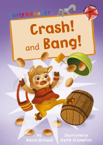Crash! and Bang! : (Red Early Reader)-9781848866546
