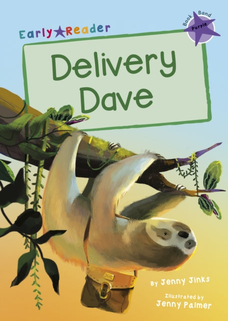 Delivery Dave : (Purple Early Reader)-9781848867147