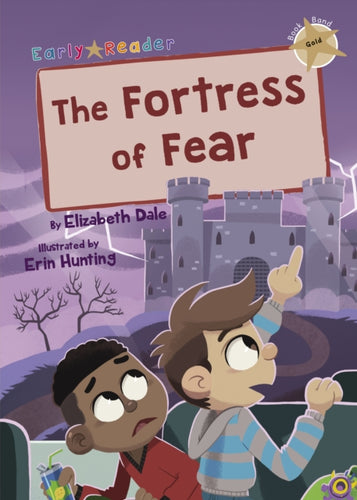 The Fortress of Fear : (Gold Early Reader)-9781848867185