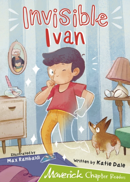 Invisible Ivan : (Lime Chapter Reader)-9781848867819