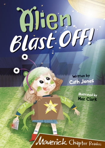 Alien Blast Off! : (Brown Chapter Reader)-9781848867833