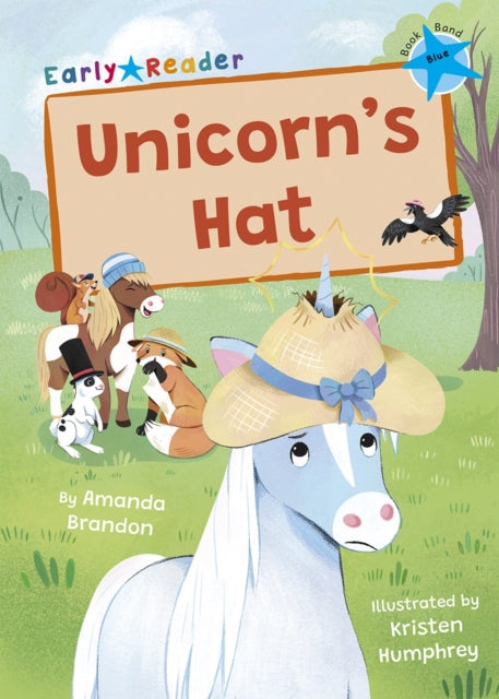 Unicorn's Hat : (Blue Early Reader)-9781848869370