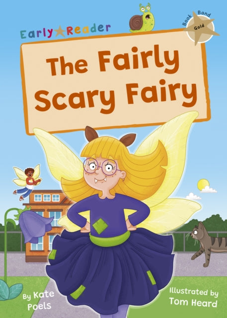 The Fairly Scary Fairy : (Gold Early Reader)-9781848869622