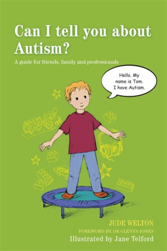 Can I tell you about Autism? : A Guide for Friends, Family and Professionals-9781849054539