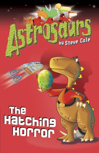 Astrosaurs 2: The Hatching Horror-9781849411509