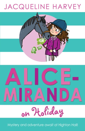 Alice-Miranda on Holiday : Book 2-9781849416306