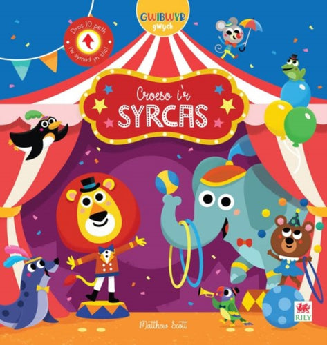 Gwibwyr Gwych: Croeso i'r Syrcas-9781849675888