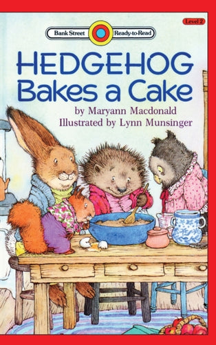Hedghog Bakes a Cake : Level 2-9781876966898