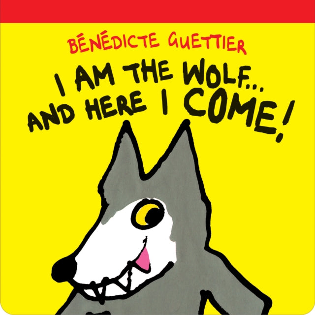 I am the Wolf...and here I come!-9781877579424