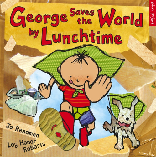 George Saves The World By Lunchtime-9781903919507