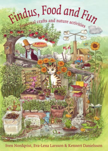 Findus Food and Fun : Seasonal Crafts and Nature Activites-9781907359347