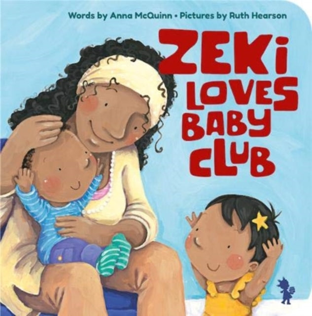 Zeki Loves Baby Club-9781907825316