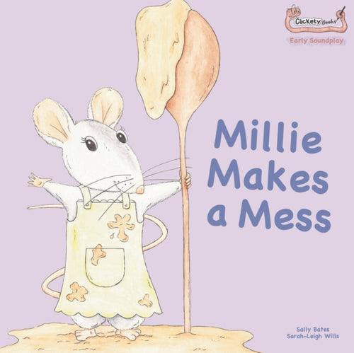 Millie Makes a Mess-9781907968280