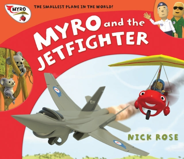 Myro and the Jet Fighter : Myro, the Smallest Plane in the World-9781907972058