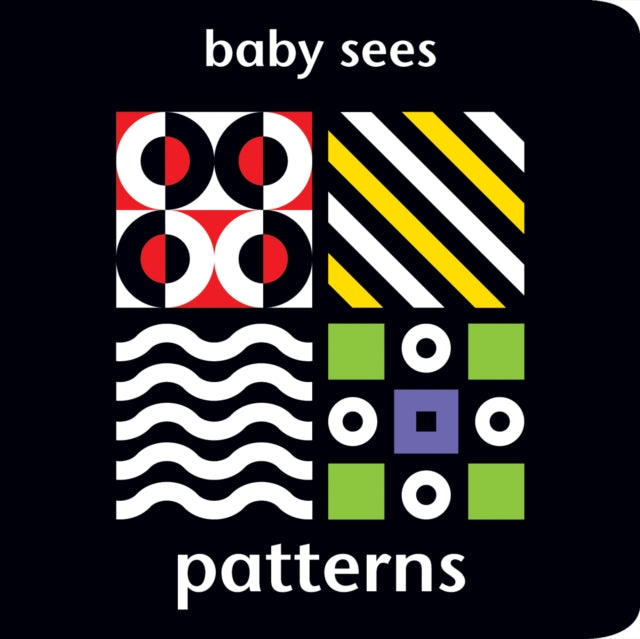 Baby Sees: Patterns-9781909763456