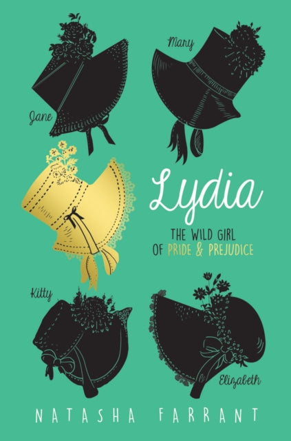 Lydia: The Wild Girl of Pride & Prejudice-9781910002971