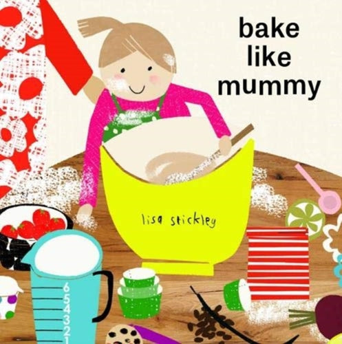 bake like mummy-9781910716465