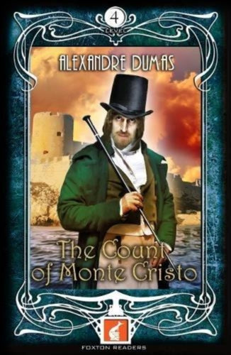 The Count of Monte Cristo - Foxton Readers Level 4 - 1300 Headwords (B1/B2) Graded ELT / ESL / EAL Readers-9781911481270