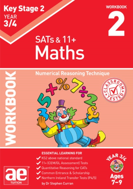 KS2 Maths Year 3/4 Workbook 2 : Numerical Reasoning Technique-9781911553229