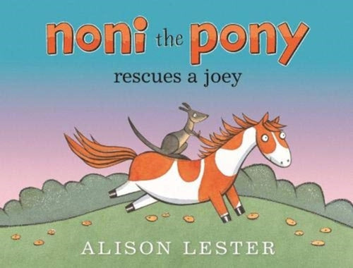 Noni the Pony Rescues a Joey-9781911631002