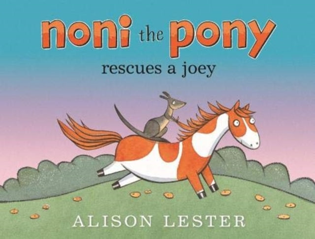 Noni the Pony Rescues a Joey-9781911631002