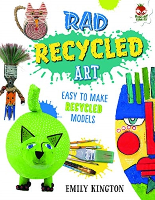 Rad Recycled Art - Wild Art-9781912108503